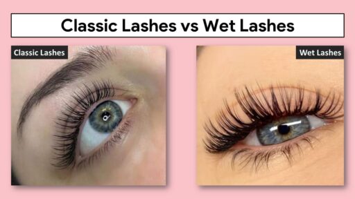 Wet Lashes vs Classic - Key Differences