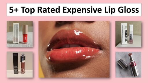 8 Top Rated Expensive Lip Gloss