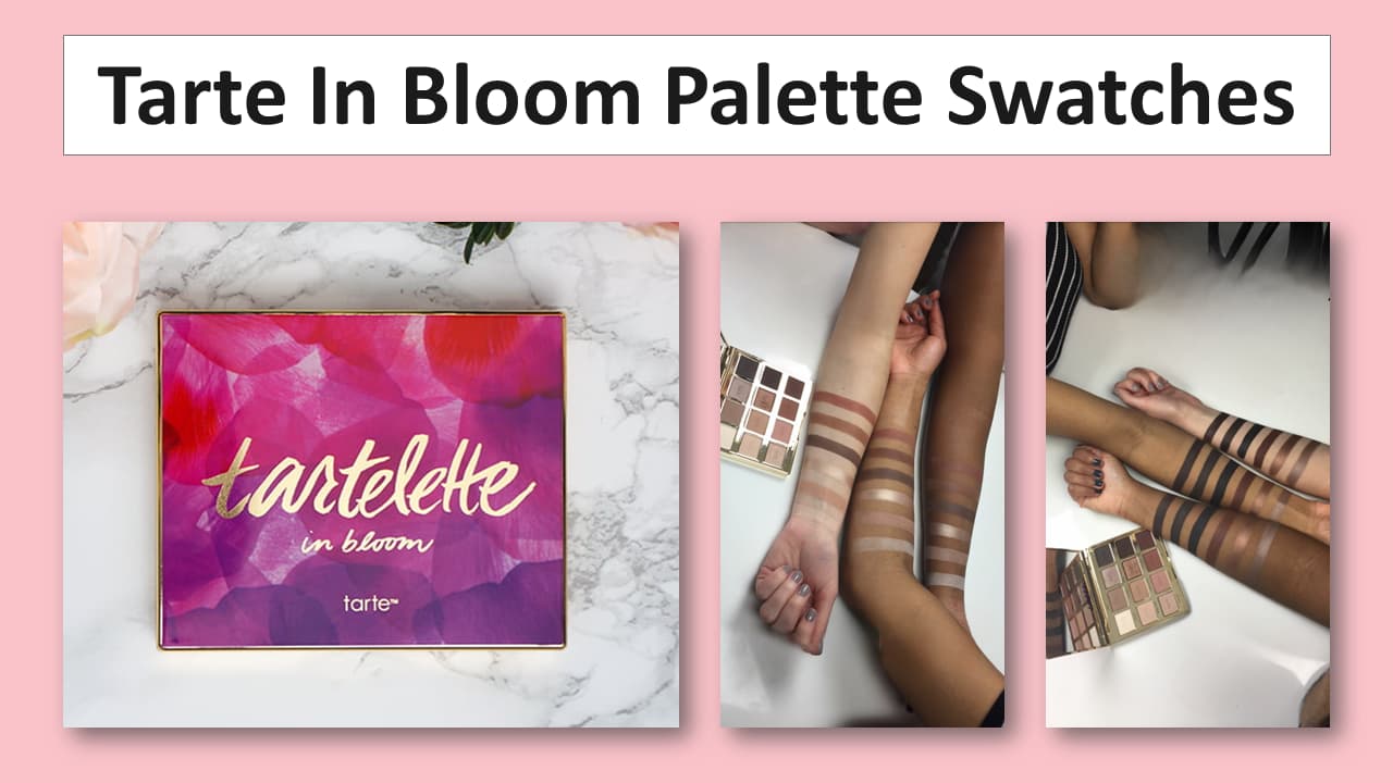 Tarte In Bloom Swatches tarte in bloom swatches